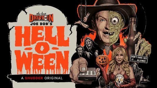The Last Drive-In: Joe Bob's Helloween