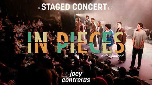 In Pieces: The Musical (A Staged Concert)