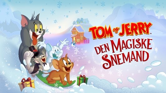 Tom and Jerry: Snowman's Land