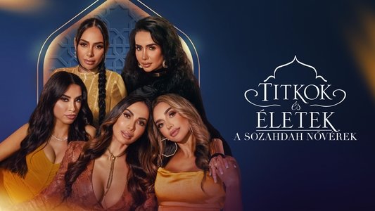 Secrets & Sisterhood: The Sozahdahs