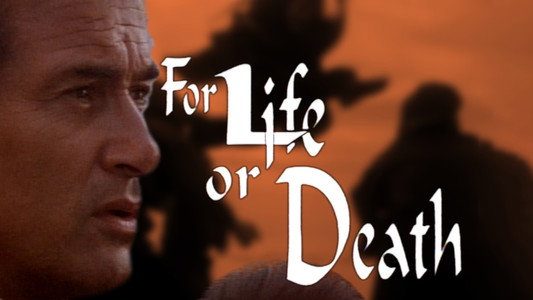 For Life or Death