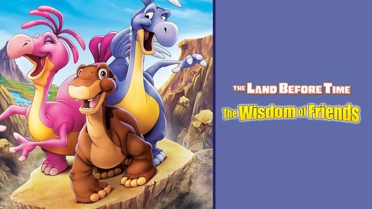 The Land Before Time: The Wisdom of Friends