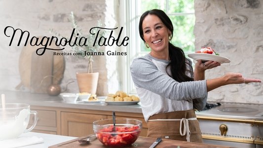 Magnolia Table with Joanna Gaines