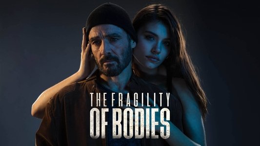 La fragilidad de los cuerpos