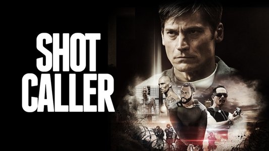 Shot Caller