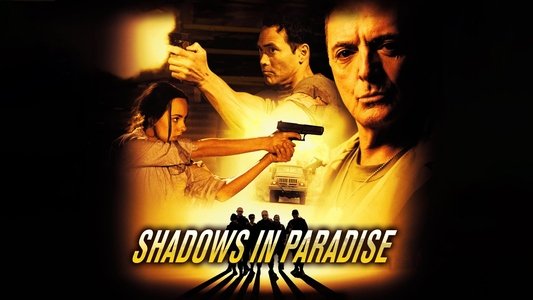 Shadows in Paradise