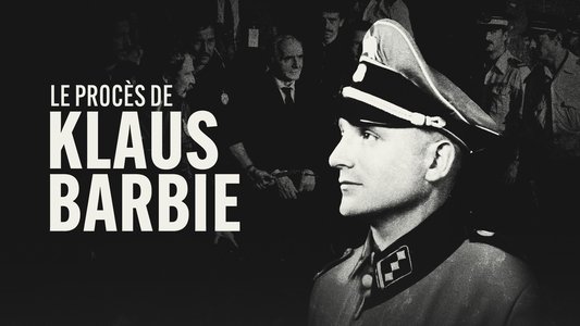 Le Procès de Klaus Barbie