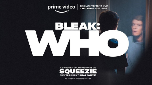 Bleak: Who