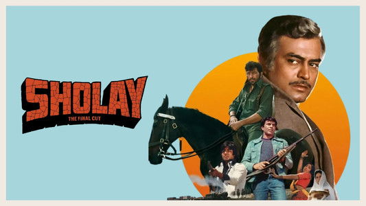Sholay: The Final Cut