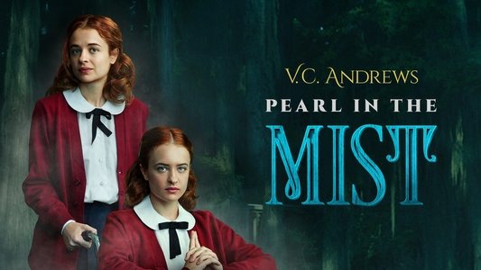 V.C. Andrews' Pearl in the Mist