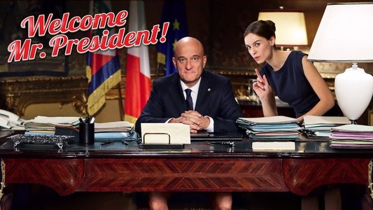 Benvenuto Presidente!
