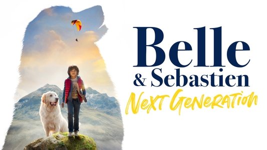 Belle et Sébastien - Nouvelle génération