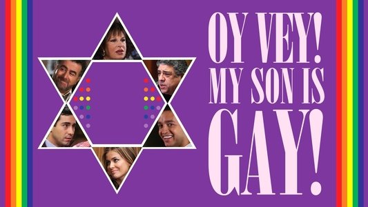 Oy Vey! My Son Is Gay!