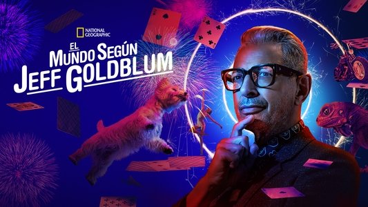 The World According to Jeff Goldblum