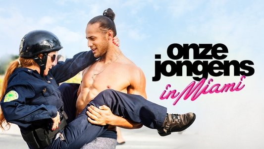 Onze Jongens in Miami