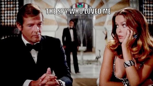 The Spy Who Loved Me