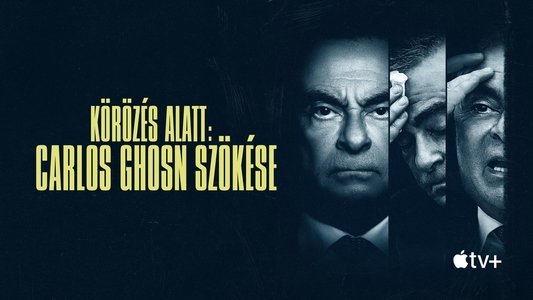 Wanted: The Escape of Carlos Ghosn