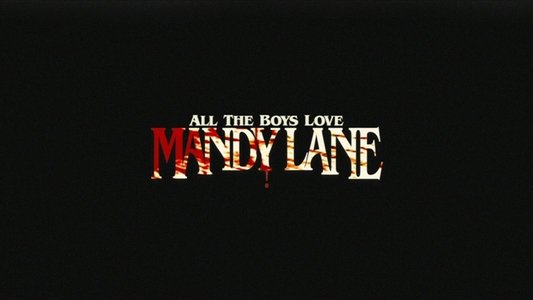 All the Boys Love Mandy Lane