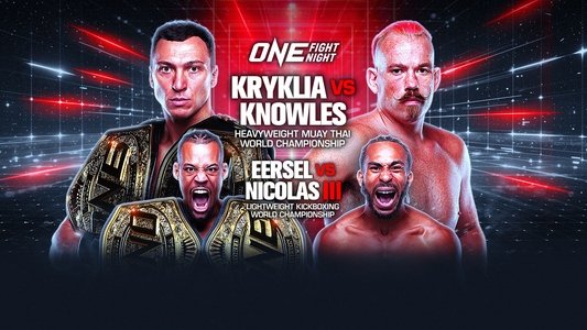 ONE Fight Night 30: Kryklia vs. Knowles