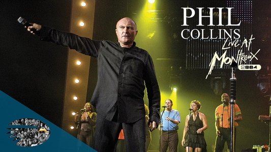 Phil Collins: Live at Montreux 2004