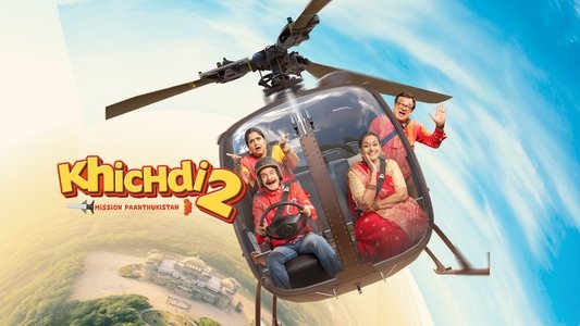 Khichdi 2: Mission Paanthukistan