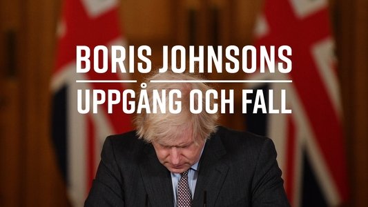The Rise and Fall of Boris Johnson
