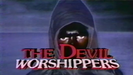 The Devil Worshippers