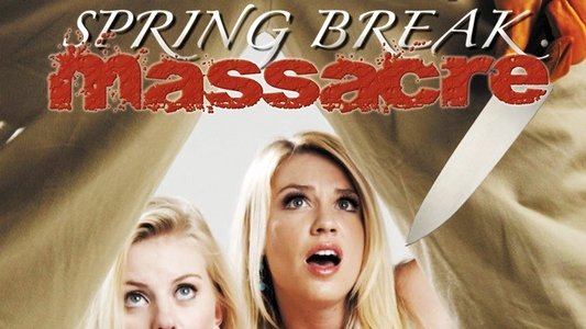 Spring Break Massacre