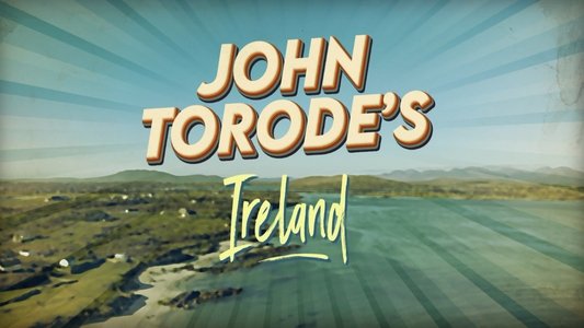 John Torode's Ireland