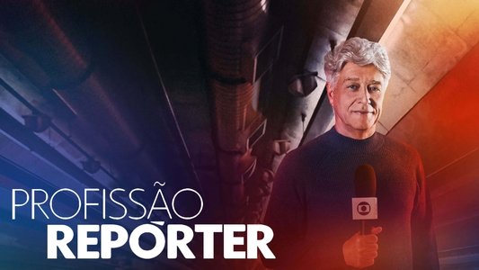 Profissão Repórter