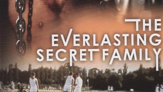 The Everlasting Secret Family