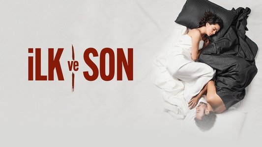 İlk ve Son