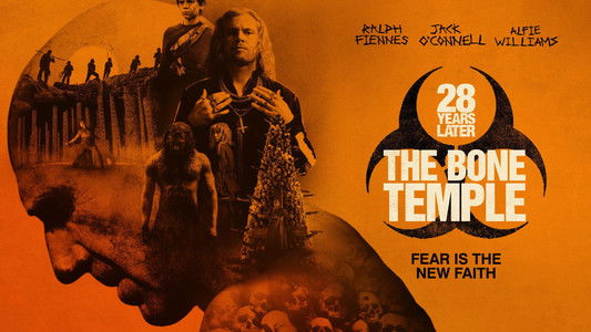 28 Years Later: The Bone Temple