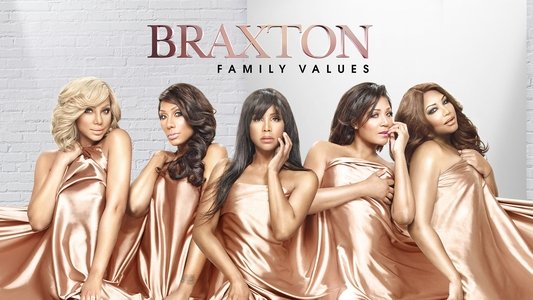 Braxton Family Values
