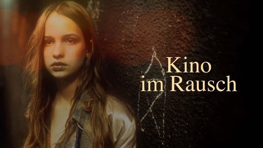 Kino im Rausch - Die Kinder vom Bahnhof Zoo
