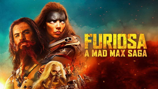 Furiosa: A Mad Max Saga