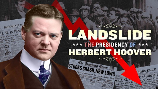 Landslide: A Portrait of President Herbert Hoover