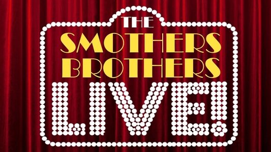 The Smothers Brothers: LIVE!