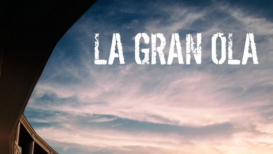 La gran ola