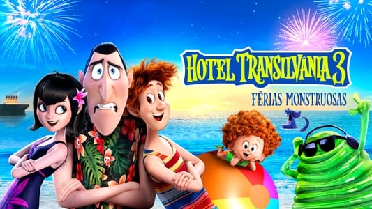 Hotel Transylvania 3: Summer Vacation