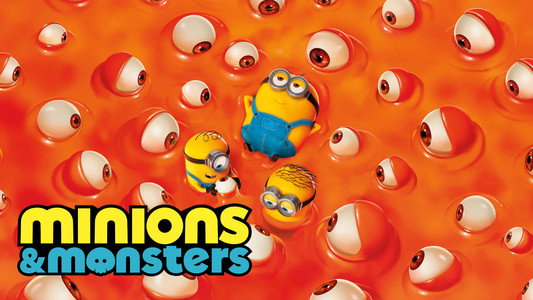 Minions & Monsters