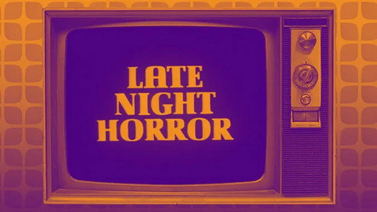 Late Night Horror