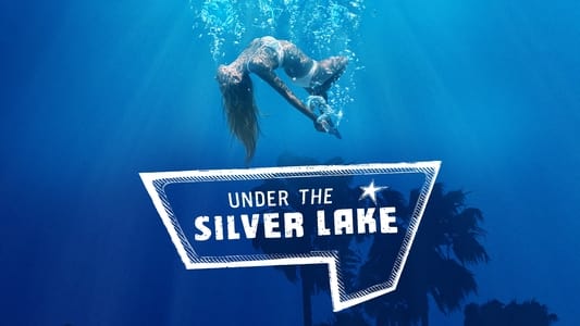 Under the Silver Lake