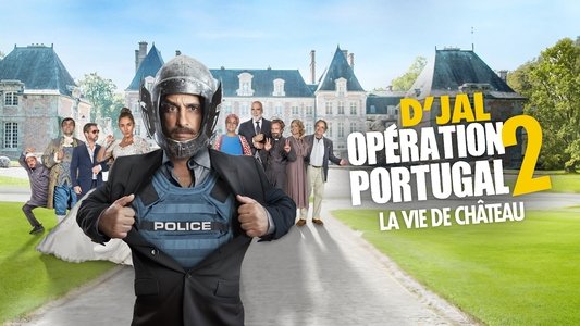 Opération Portugal 2 : La Vie de château