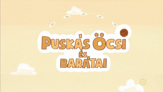 Puskás Öcsi és Barátai