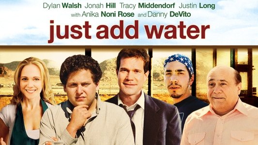Just Add Water