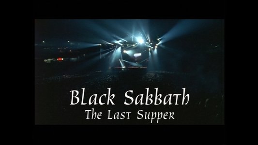 Black Sabbath: The Last Supper