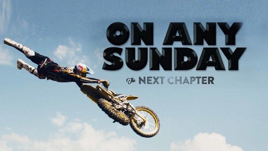 On Any Sunday: The Next Chapter