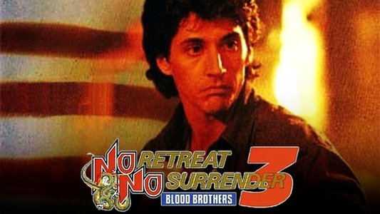 No Retreat, No Surrender 3: Blood Brothers
