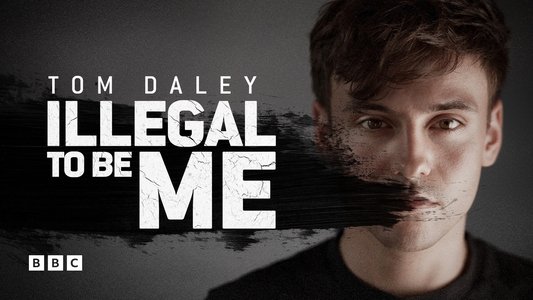 Tom Daley: Illegal to Be Me
